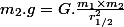 m_2.g=G.\frac{m_1\times m_2}{r_{1/2}^2}